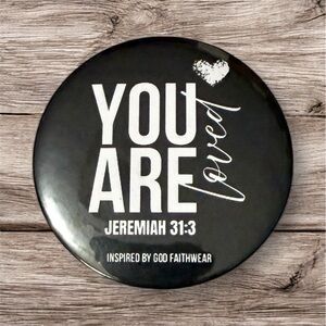 You Are Loved Button